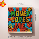 Funny cute mini diamond painting “Money Loves Me” in pop-art comic style, 30x30cm canvas with round drills and 1 AB special color. Beginner-friendly, fun to craft, and a bold decoration piece for home or office.
